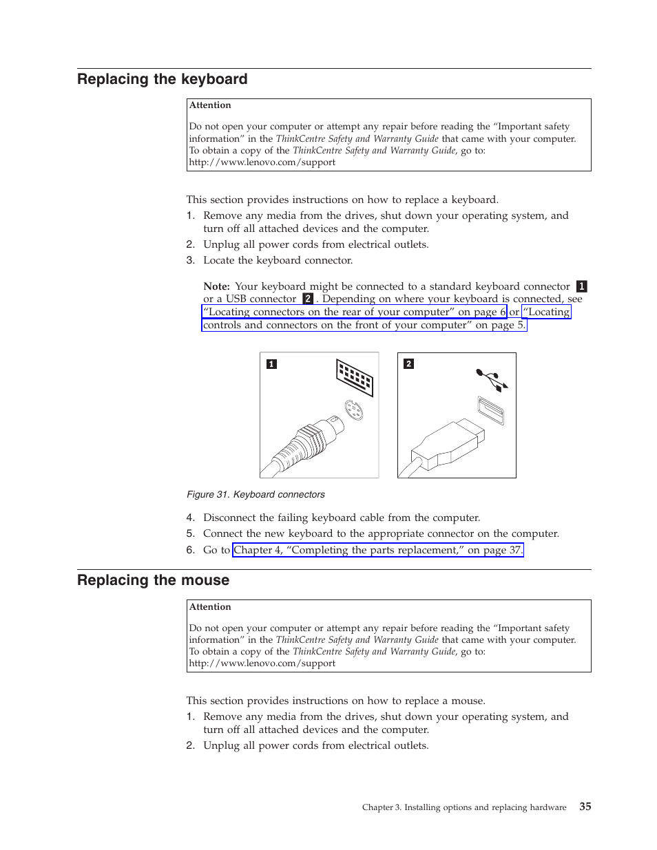 Replacing the keyboard, Replacing the mouse, Replacing | Keyboard, Mouse, Connectors | Lenovo ThinkCentre A57e User Manual | Page 43 / 56