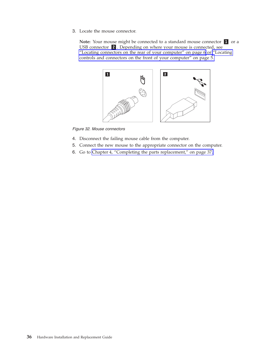 Mouse, Connectors | Lenovo ThinkCentre A57e User Manual | Page 44 / 56
