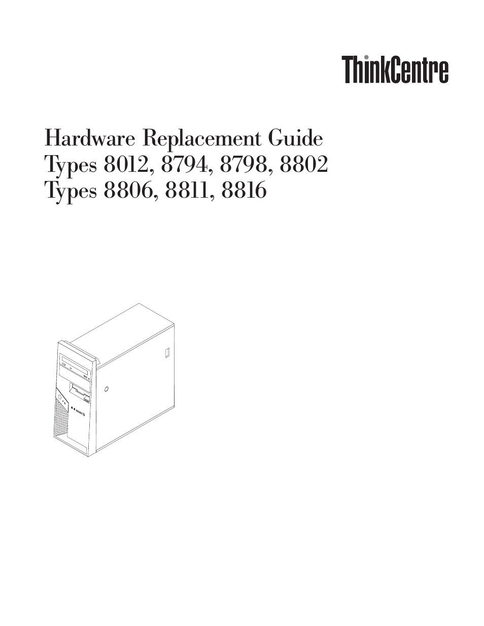 Lenovo ThinkCentre M55 User Manual | 48 pages