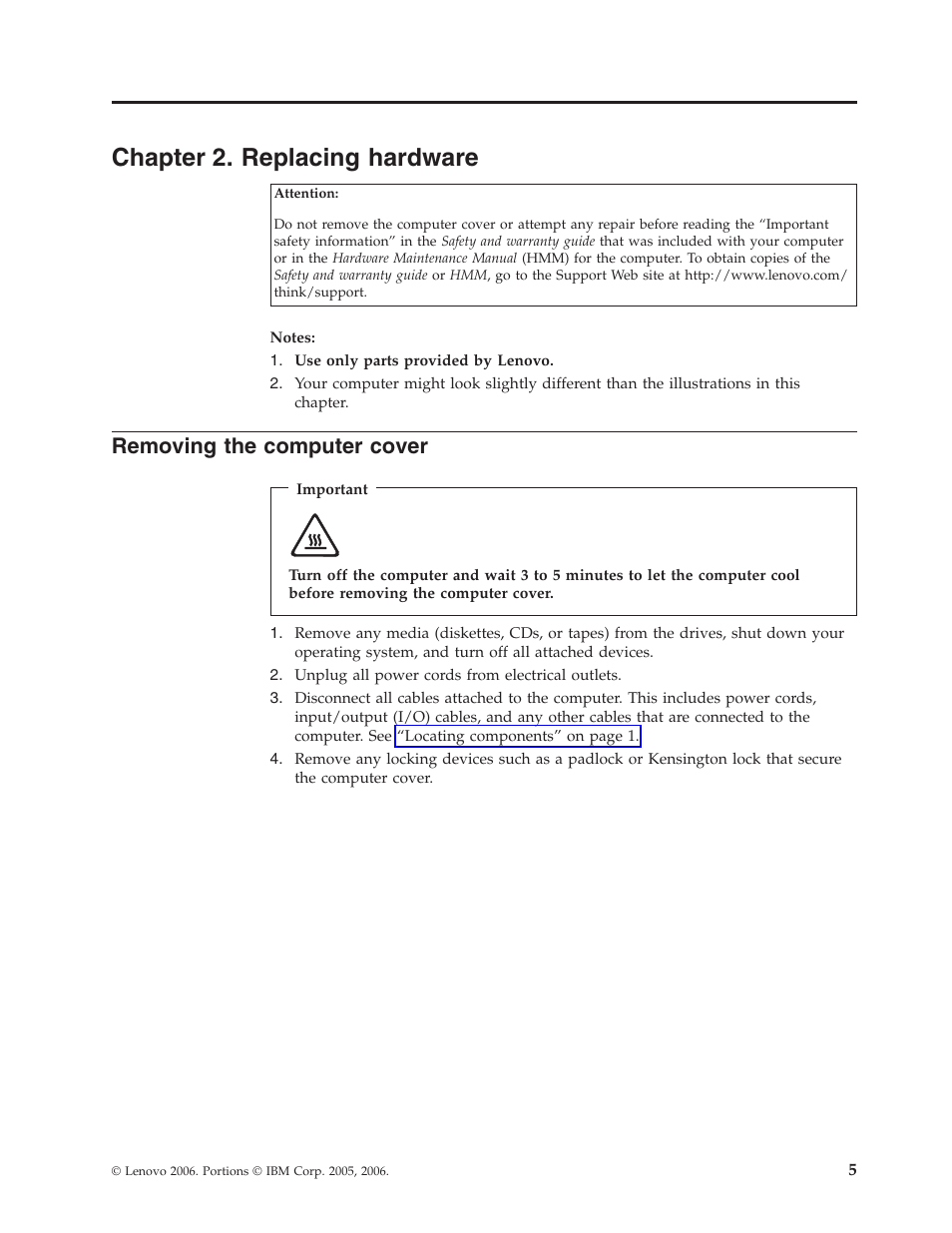 Chapter 2. replacing hardware, Removing the computer cover, Chapter | Replacing, Hardware, Removing, Computer, Cover | Lenovo ThinkCentre M55 User Manual | Page 13 / 48