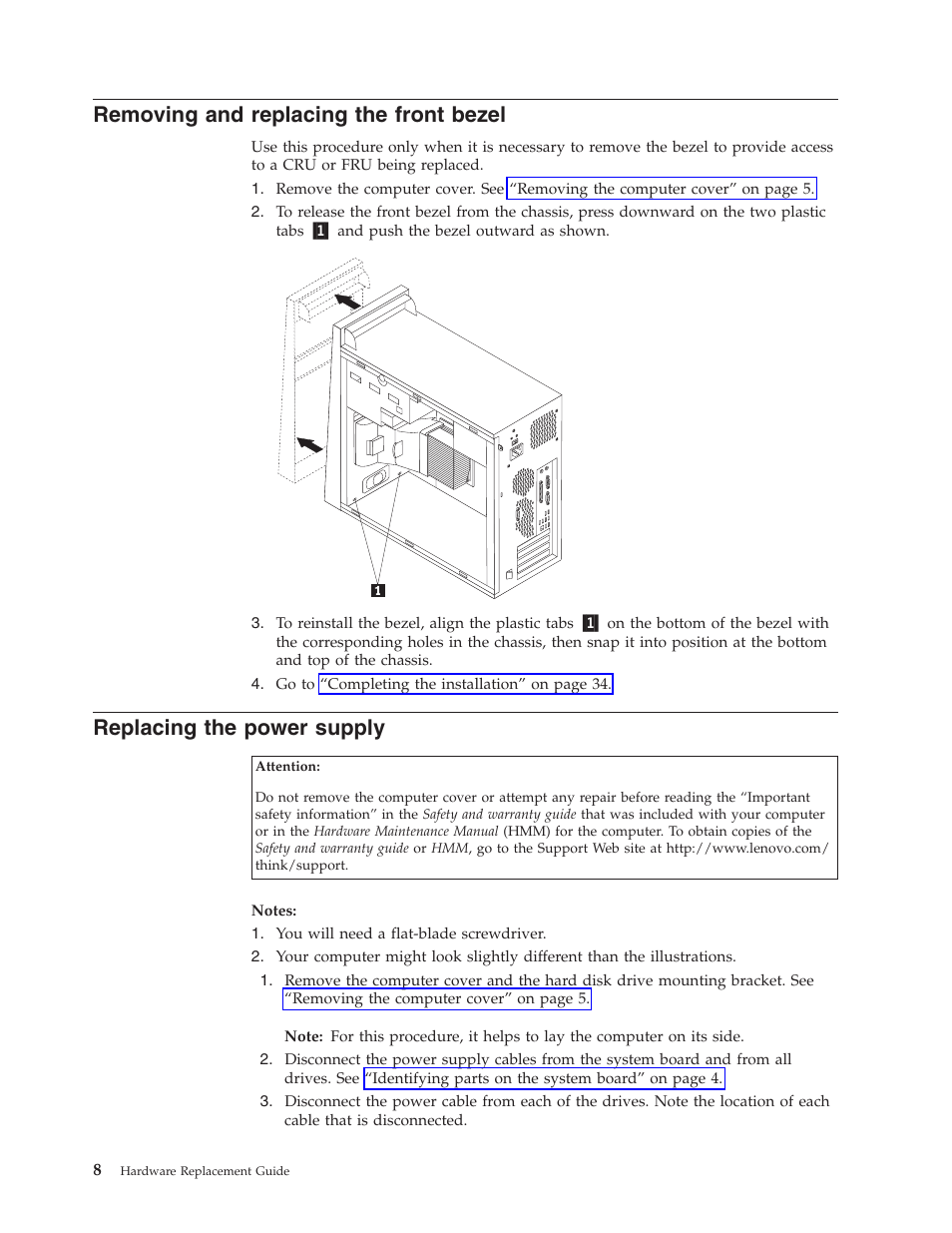 Removing and replacing the front bezel, Replacing the power supply, Removing | Replacing, Front, Bezel, Power, Supply | Lenovo ThinkCentre M55 User Manual | Page 16 / 48