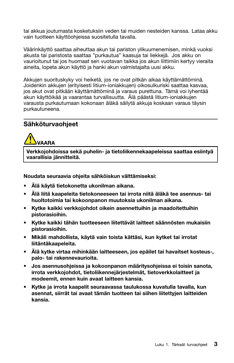 Sähköturvaohjeet | Lenovo ThinkCentre M91 User Manual | Page 115 / 276