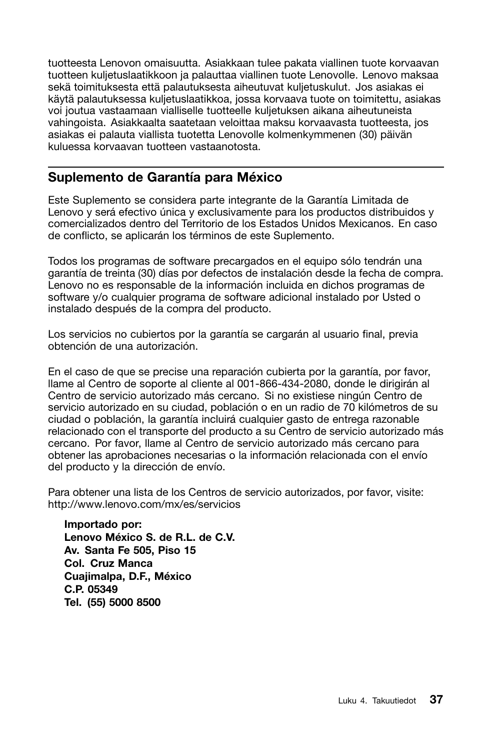 Suplemento de garantía para méxico | Lenovo ThinkCentre M91 User Manual | Page 149 / 276