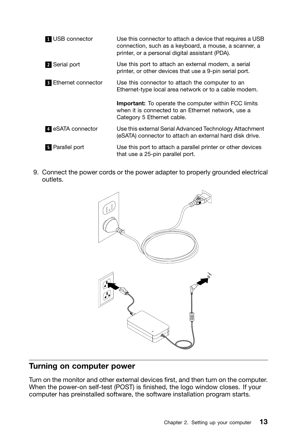 Turning on computer power | Lenovo ThinkCentre M91 User Manual | Page 17 / 276