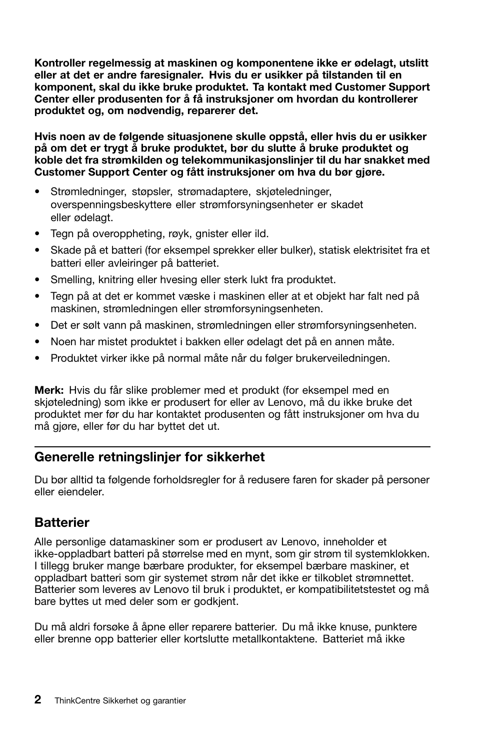 Generelle retningslinjer for sikkerhet, Batterier | Lenovo ThinkCentre M91 User Manual | Page 170 / 276