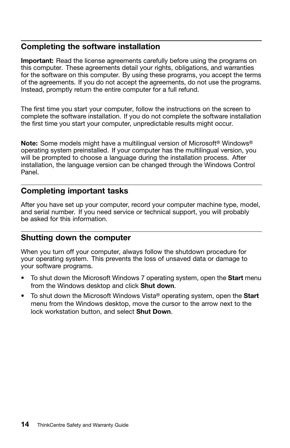 Completing the software installation, Completing important tasks, Shutting down the computer | Lenovo ThinkCentre M91 User Manual | Page 18 / 276