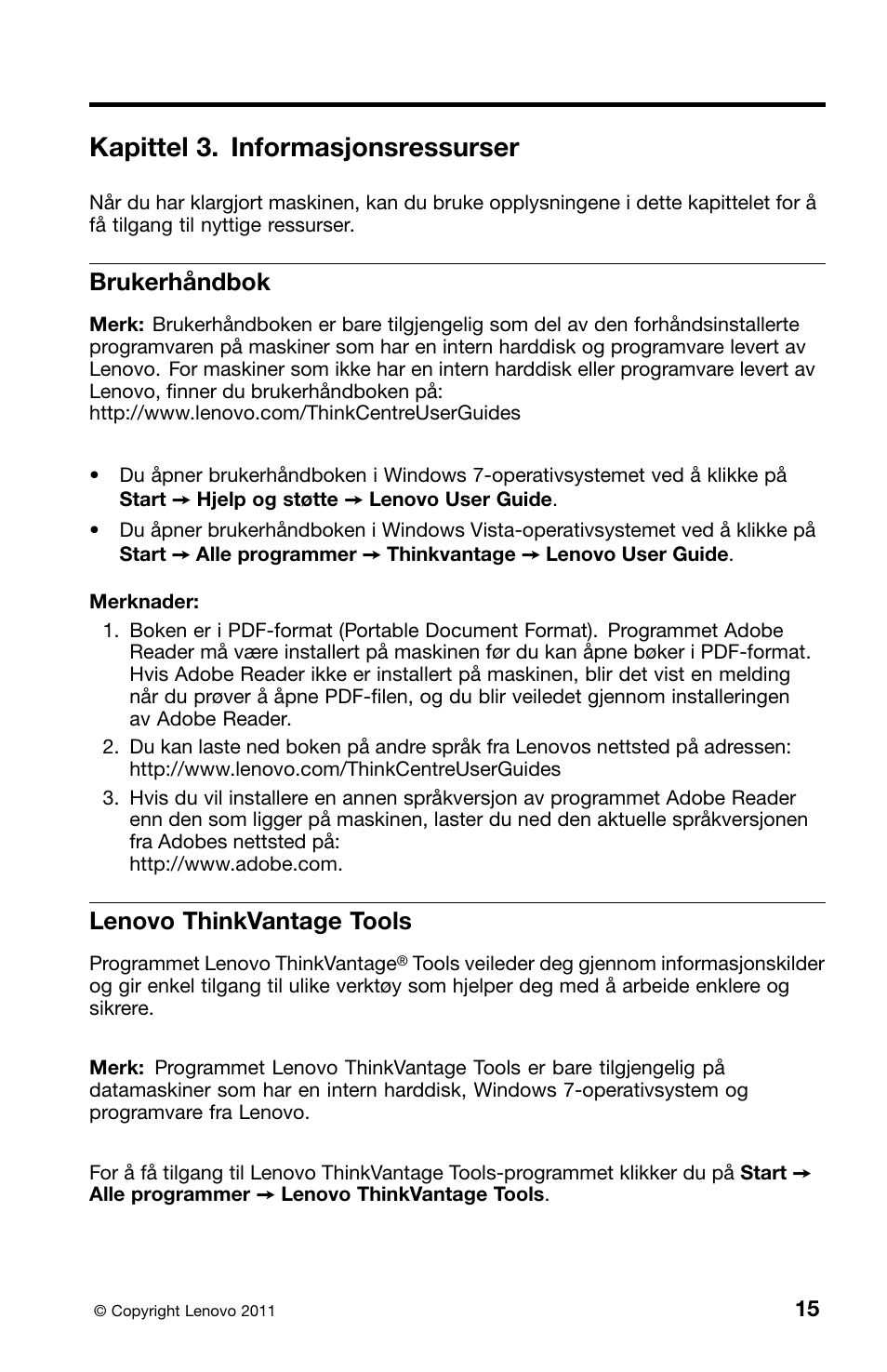 Kapittel 3. informasjonsressurser, Brukerhåndbok, Lenovo thinkvantage tools | Lenovo ThinkCentre M91 User Manual | Page 183 / 276