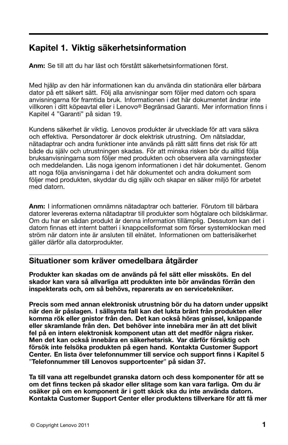 Kapitel 1. viktig säkerhetsinformation, Situationer som kräver omedelbara åtgärder | Lenovo ThinkCentre M91 User Manual | Page 223 / 276