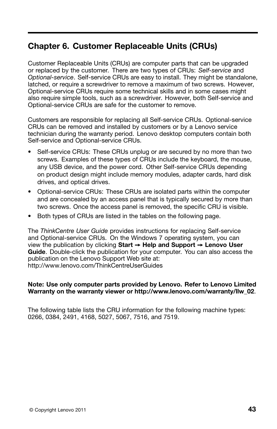 Chapter 6. customer replaceable units (crus) | Lenovo ThinkCentre M91 User Manual | Page 47 / 276