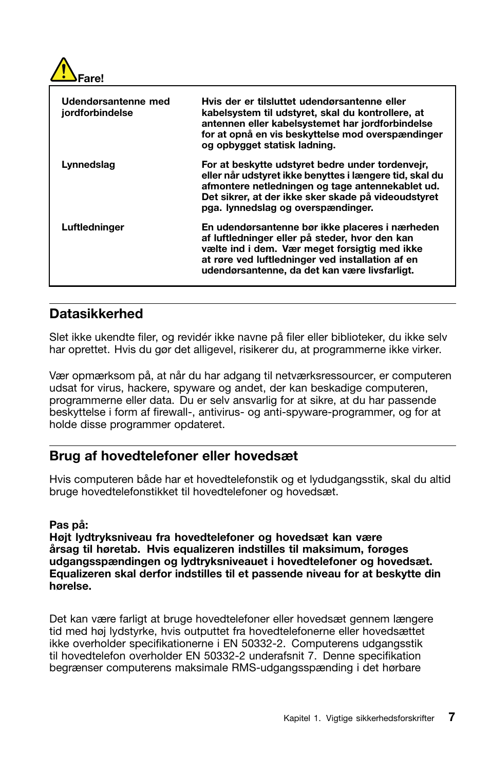 Datasikkerhed, Brug af hovedtelefoner eller hovedsæt | Lenovo ThinkCentre M91 User Manual | Page 65 / 276