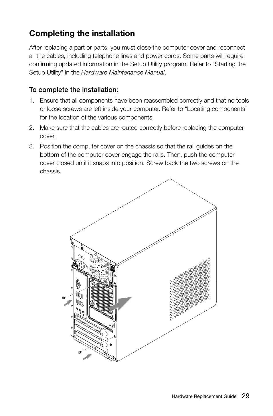 Completing the installation | Lenovo H415 Desktop User Manual | Page 34 / 37