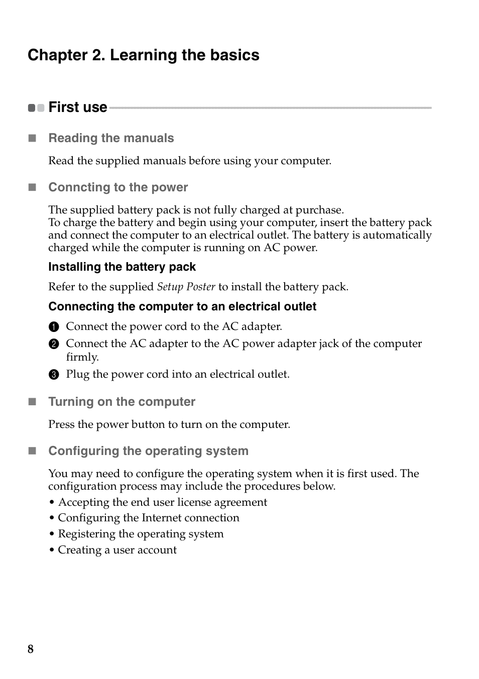 Chapter 2. learning the basics, First use | Lenovo IdeaPad S100c Notebook User Manual | Page 12 / 48