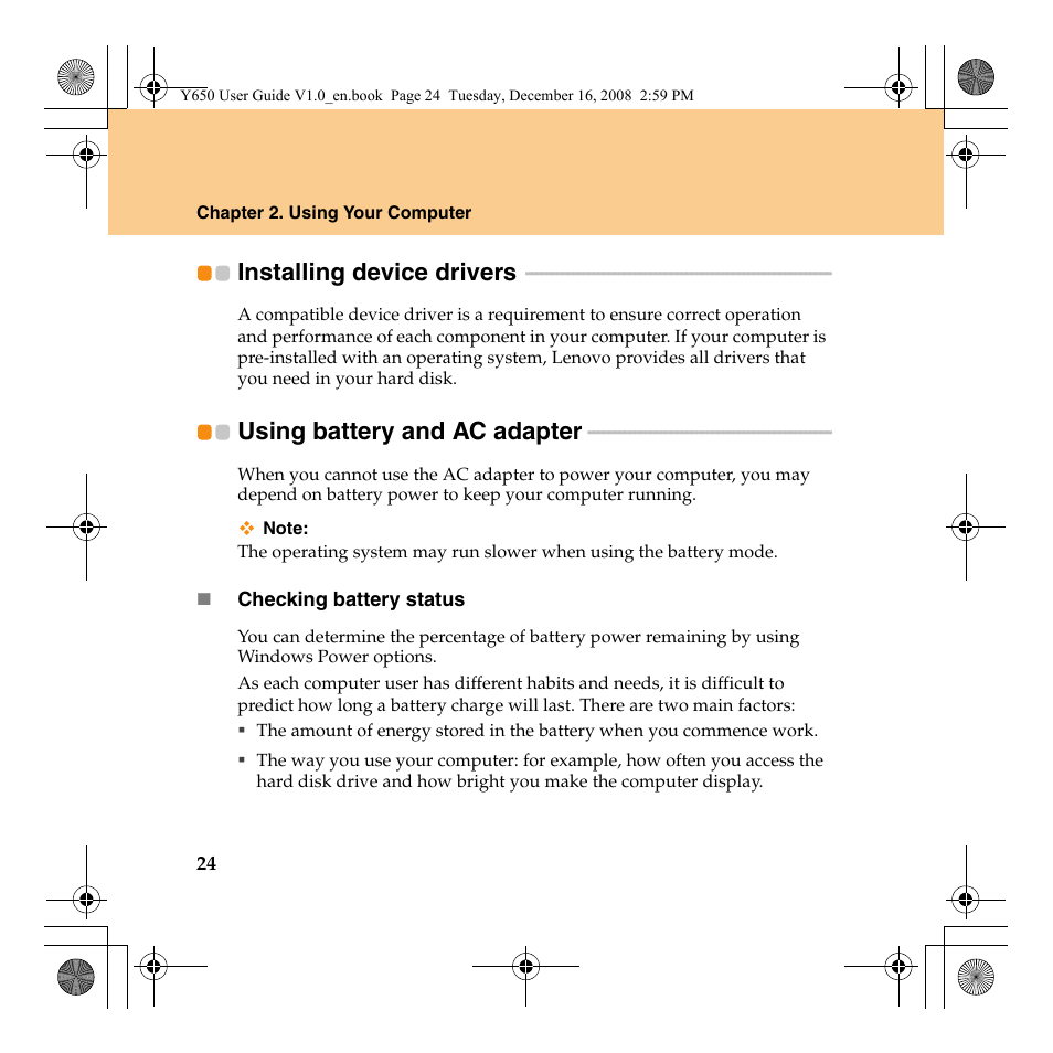 Installing device drivers, Using battery and ac adapter | Lenovo IdeaPad Y650 User Manual | Page 32 / 138