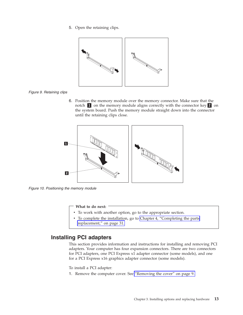 Installing pci adapters, Installing, Adapters | Retaining, Clips, Positioning, Memory, Module | Lenovo ThinkCentre A61 User Manual | Page 21 / 48