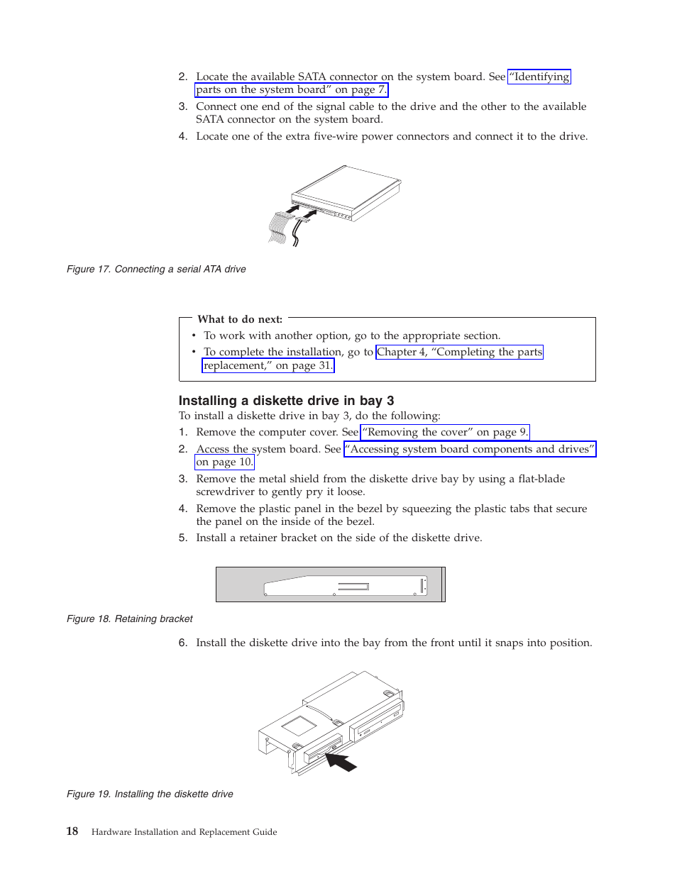 Installing a diskette drive in bay 3, Connecting, Serial | Drive, Retaining, Bracket, Installing, Diskette | Lenovo ThinkCentre A61 User Manual | Page 26 / 48