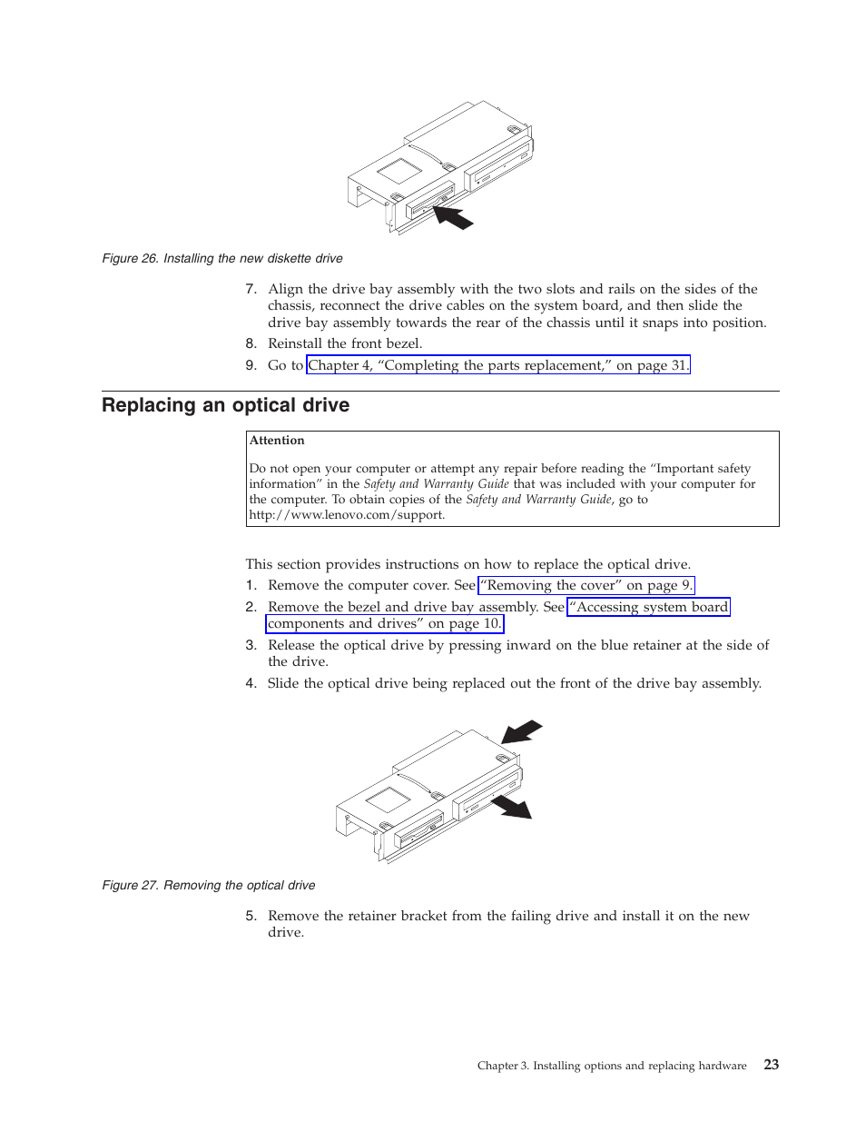 Replacing an optical drive, Replacing, Optical | Drive, Installing, Diskette, Removing | Lenovo ThinkCentre A61 User Manual | Page 31 / 48