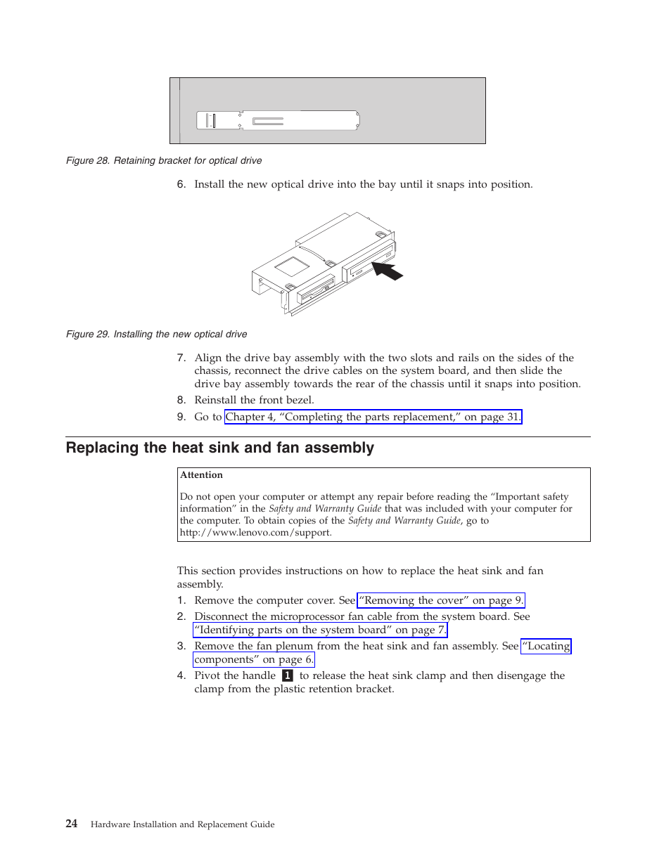 Replacing the heat sink and fan assembly, Replacing, Heat | Sink, Assembly, Retaining, Bracket, Optical, Drive, Installing | Lenovo ThinkCentre A61 User Manual | Page 32 / 48