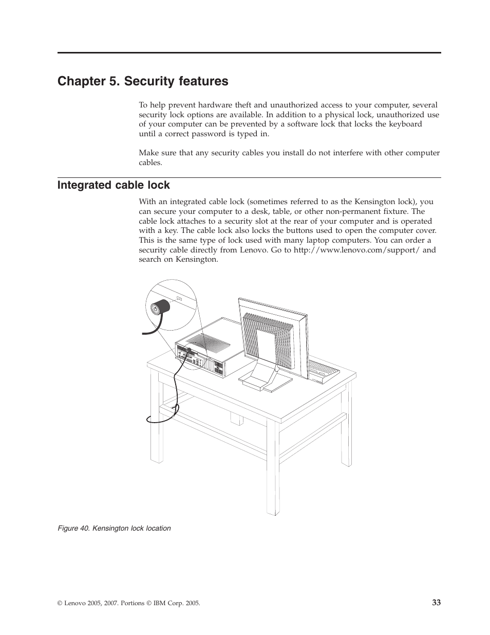Chapter 5. security features, Integrated cable lock, Chapter | Security, Features, Integrated, Cable, Lock, Kensington, Location | Lenovo ThinkCentre A61 User Manual | Page 41 / 48