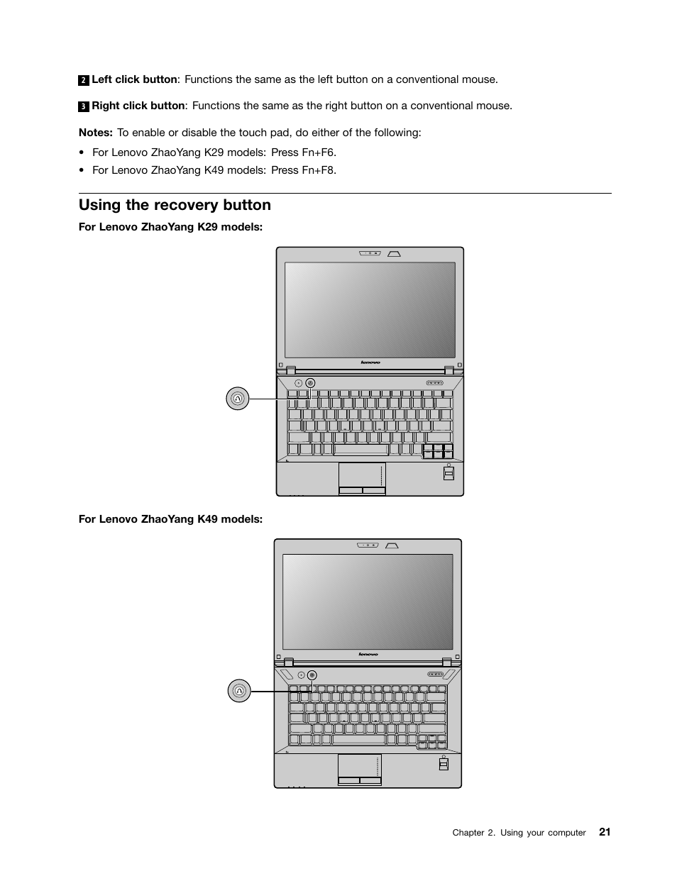 Using the recovery button | Lenovo K49 Notebook User Manual | Page 35 / 72