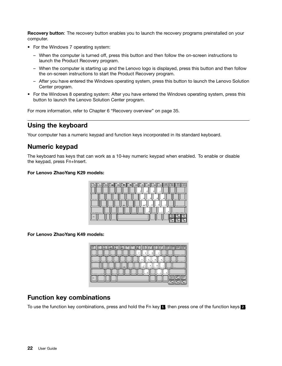 Using the keyboard, Numeric keypad, Function key combinations | Lenovo K49 Notebook User Manual | Page 36 / 72