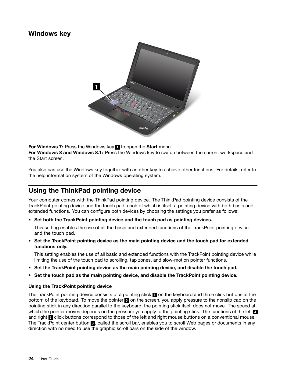 Windows key, Using the thinkpad pointing device | Lenovo ThinkPad X140e User Manual | Page 40 / 156