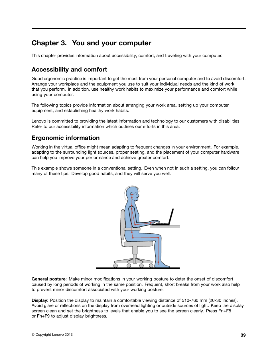 Chapter 3. you and your computer, Accessibility and comfort, Ergonomic information | Lenovo ThinkPad X140e User Manual | Page 55 / 156