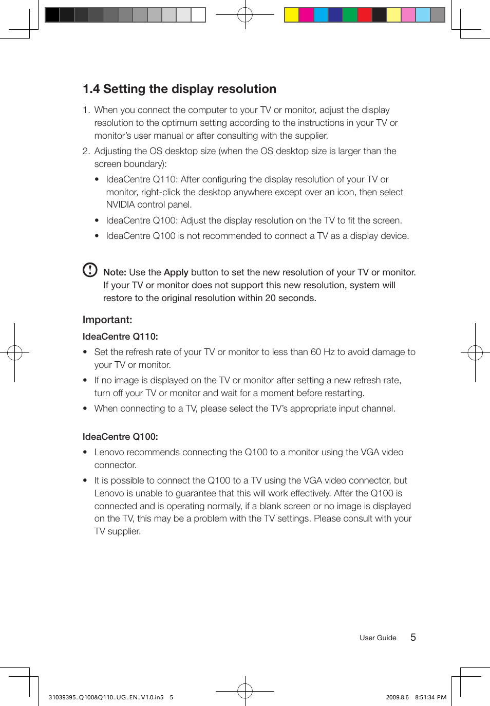 4 setting the display resolution | Lenovo IdeaCentre Q110 User Manual | Page 10 / 35