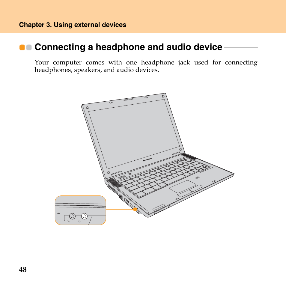 Connecting a headphone and audio device | Lenovo E43 Notebook User Manual | Page 54 / 142