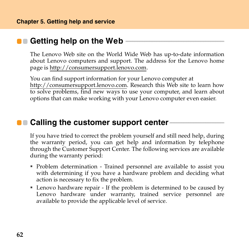 Getting help on the web, Calling the customer support center | Lenovo E43 Notebook User Manual | Page 68 / 142