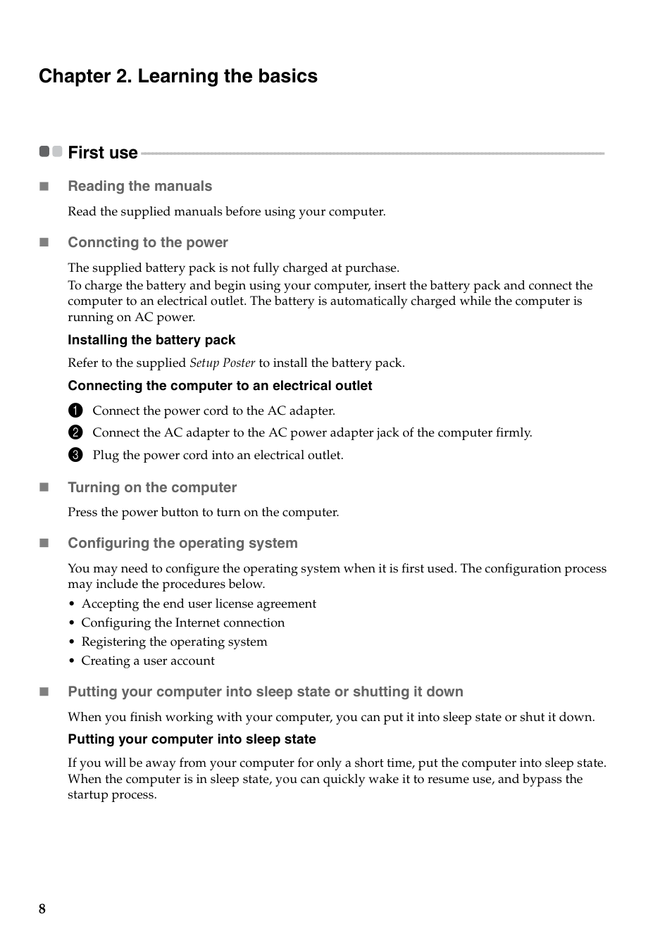 Chapter 2. learning the basics, First use | Lenovo B560 Notebook User Manual | Page 12 / 60