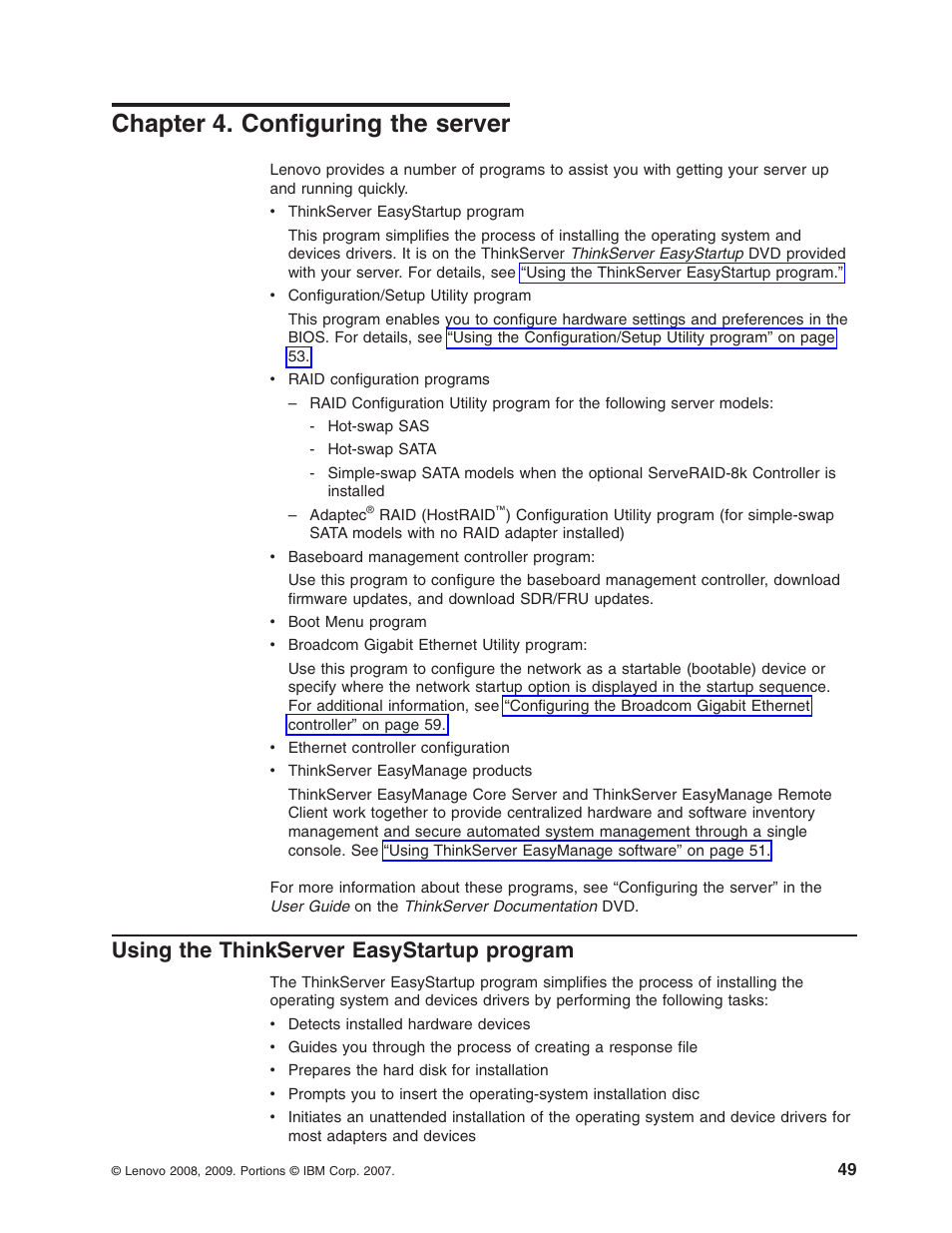 Chapter 4. configuring the server, Using the thinkserver easystartup program, Chapter | Configuring, Server, Using, Thinkserver, Easystartup, Program | Lenovo ThinkServer TD100x User Manual | Page 65 / 124