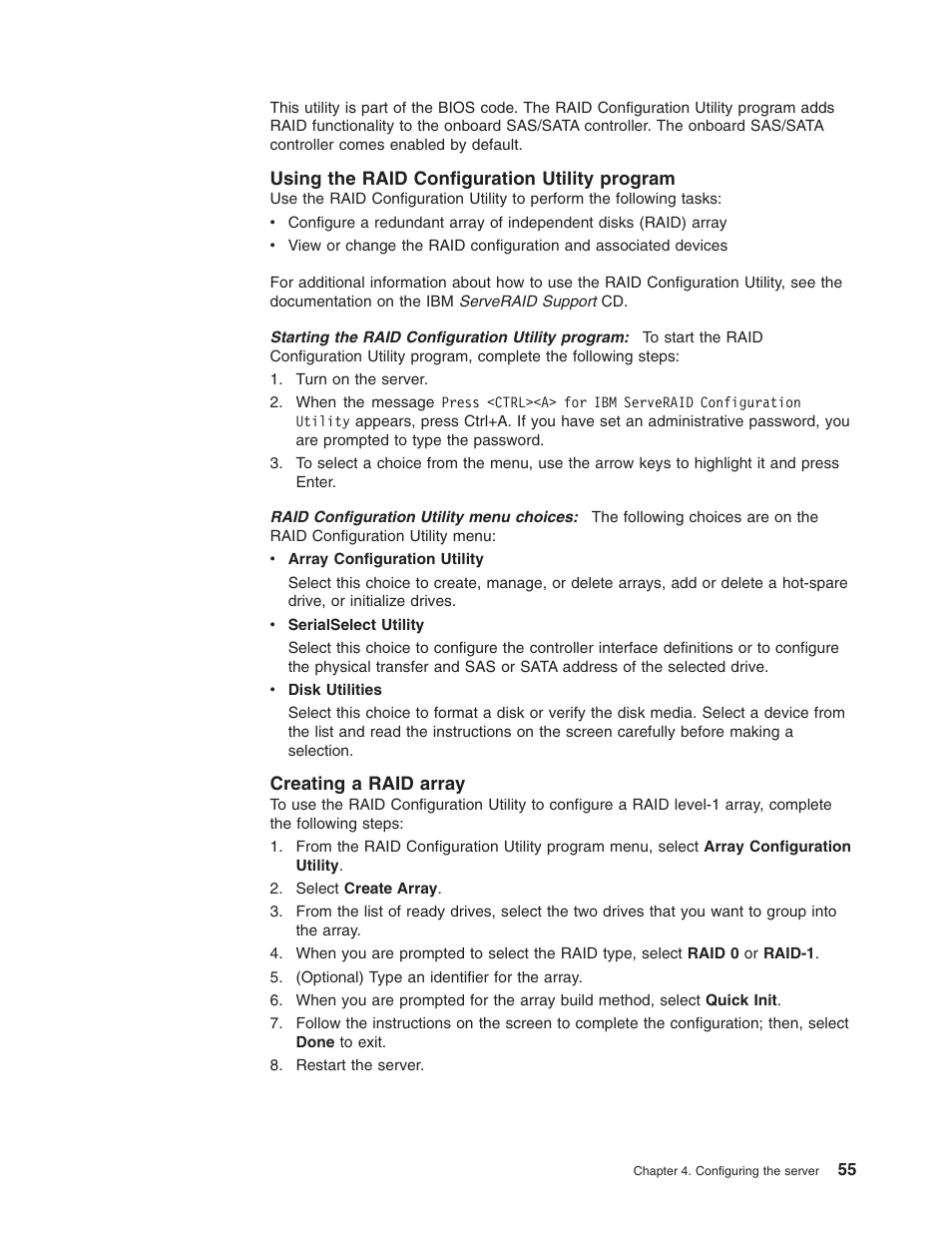 Using the raid configuration utility program, Creating a raid array, Using | Raid, Configuration, Utility, Program, Creating, Array | Lenovo ThinkServer TD100x User Manual | Page 71 / 124