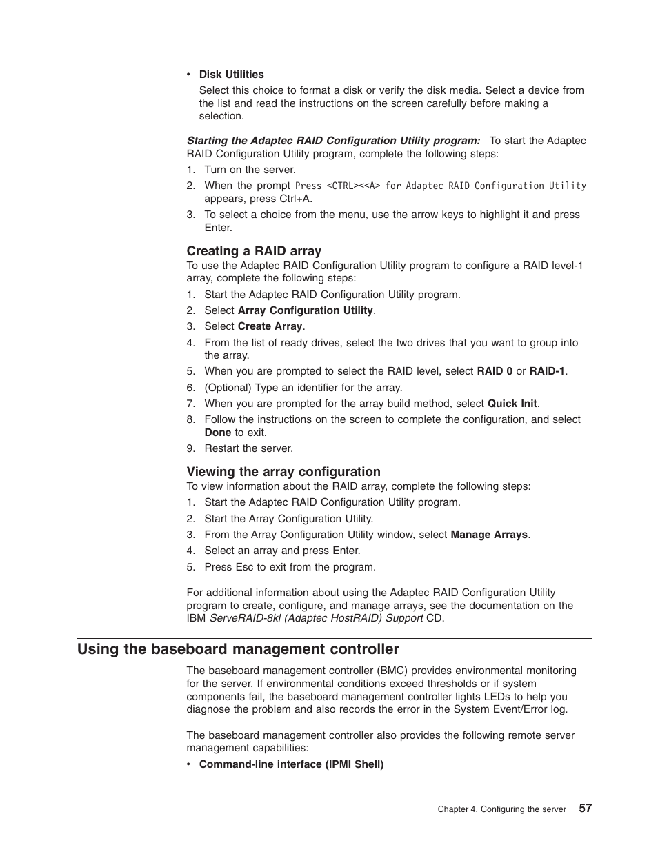 Creating a raid array, Viewing the array configuration, Using the baseboard management controller | Using, Baseboard, Management, Controller | Lenovo ThinkServer TD100x User Manual | Page 73 / 124