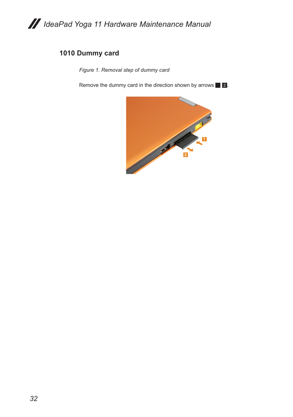 1010 dummy card, Ideapad yoga 11 hardware maintenance manual | Lenovo Yoga 11 Notebook IdeaPad User Manual | Page 36 / 68