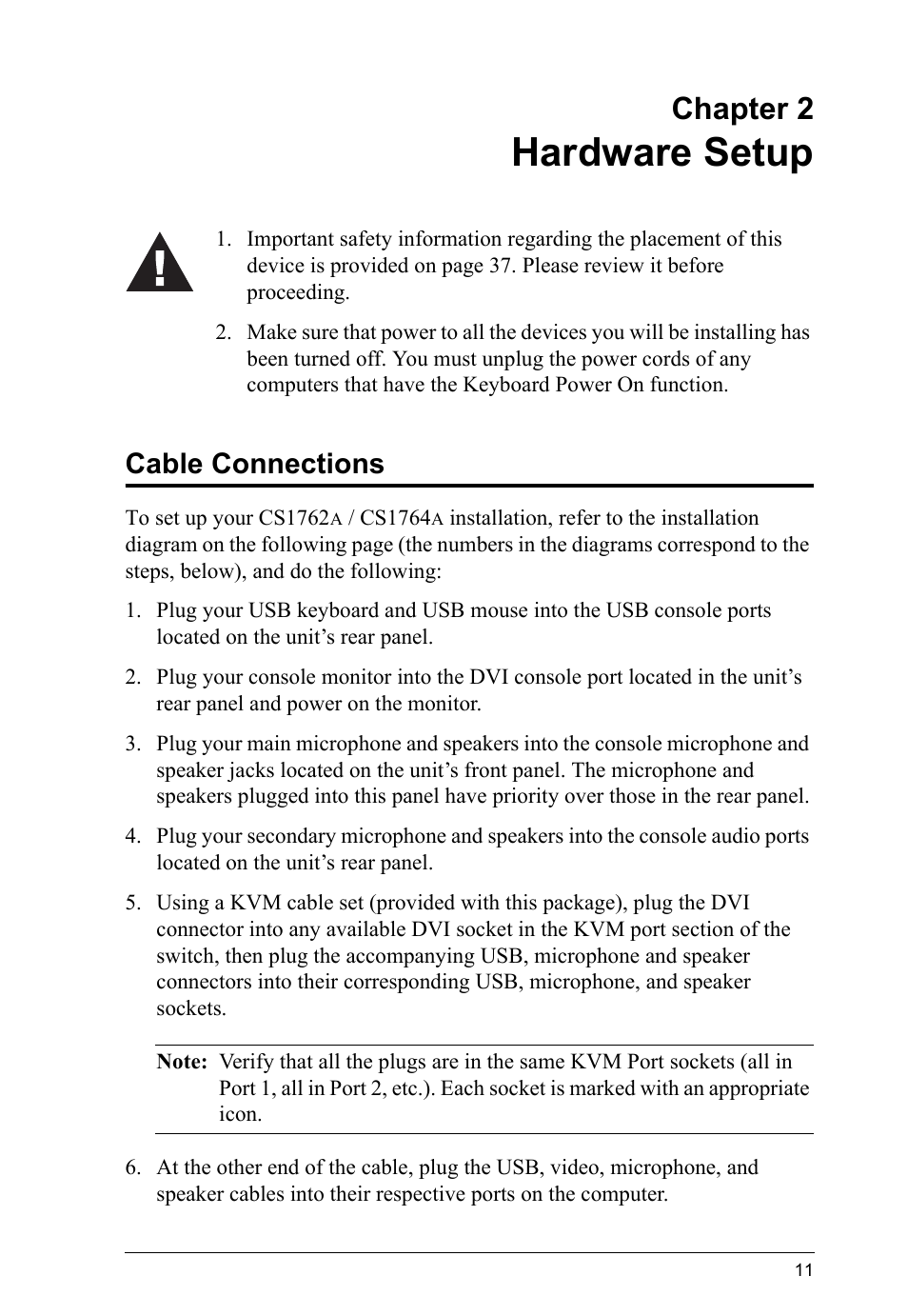 Hardware setup, Cable connections, Chapter 2 | ATEN CS-1762 User Manual | Page 19 / 52