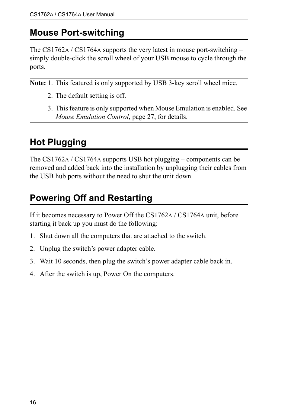 Mouse port-switching, Hot plugging, Powering off and restarting | ATEN CS-1762 User Manual | Page 24 / 52