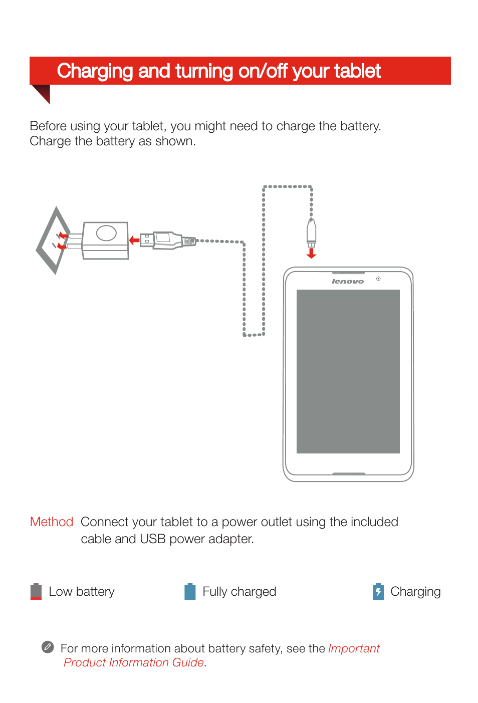 Charging and turning on/off your tablet | Lenovo A8-50 Tablet User Manual | Page 7 / 80