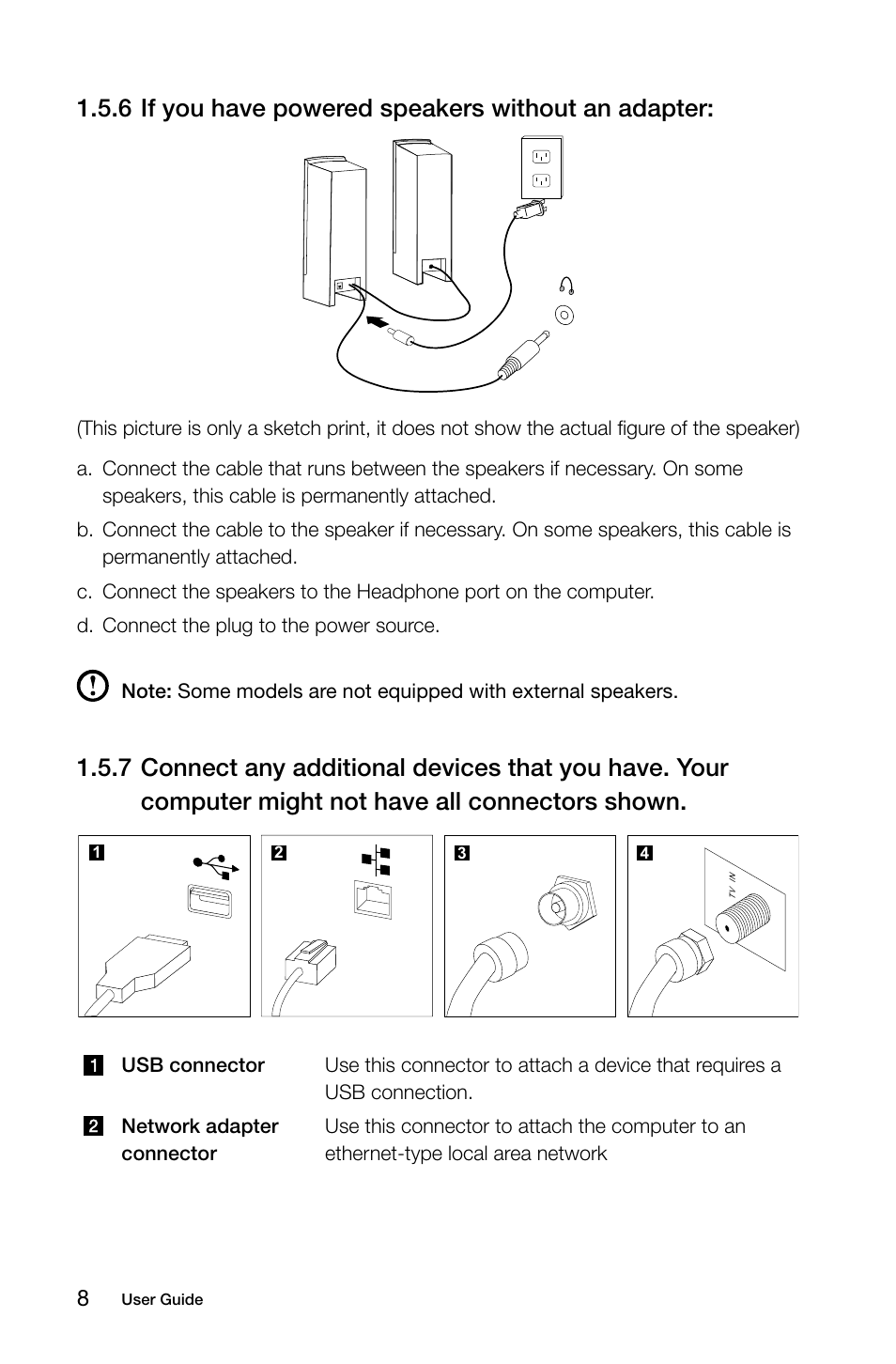 6 if you have powered speakers without an adapter | Lenovo C205 All-In-One User Manual | Page 13 / 35