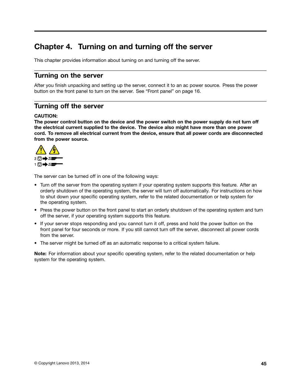 Chapter 4. turning on and turning off the server, Turning on the server, Turning off the server | Lenovo ThinkServer TS440 User Manual | Page 57 / 196