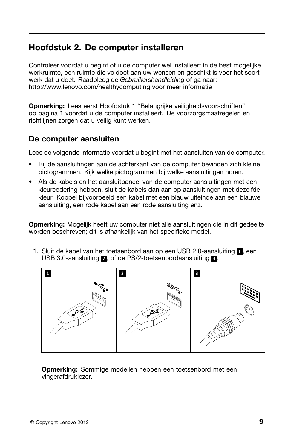 Hoofdstuk 2. de computer installeren, De computer aansluiten | Lenovo ThinkCentre M82 User Manual | Page 151 / 230