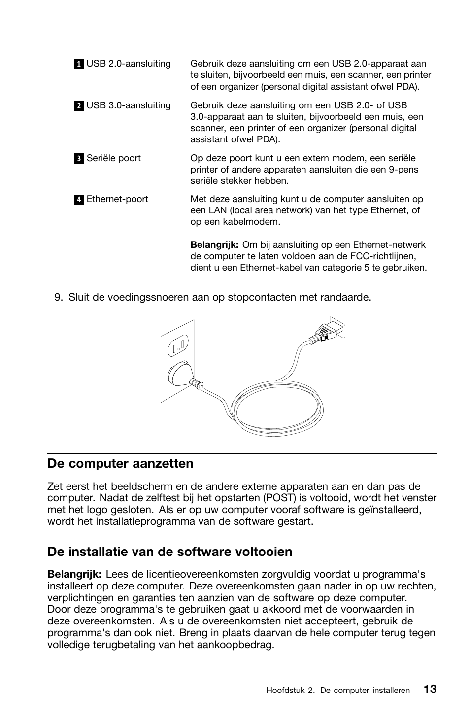 De computer aanzetten, De installatie van de software voltooien | Lenovo ThinkCentre M82 User Manual | Page 155 / 230