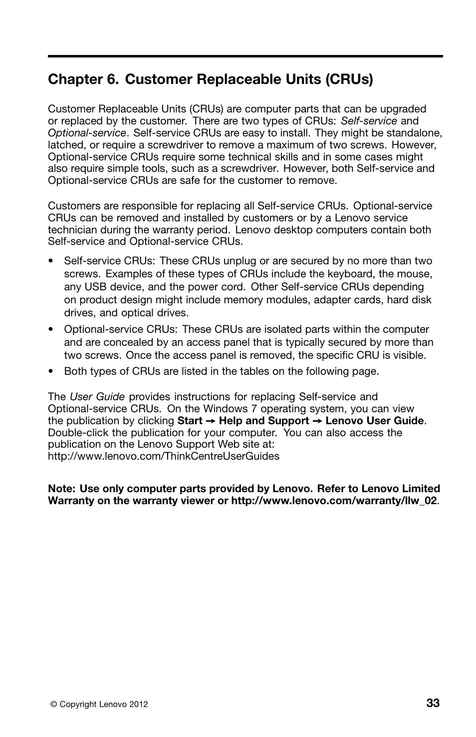 Chapter 6. customer replaceable units (crus) | Lenovo ThinkCentre M82 User Manual | Page 37 / 230