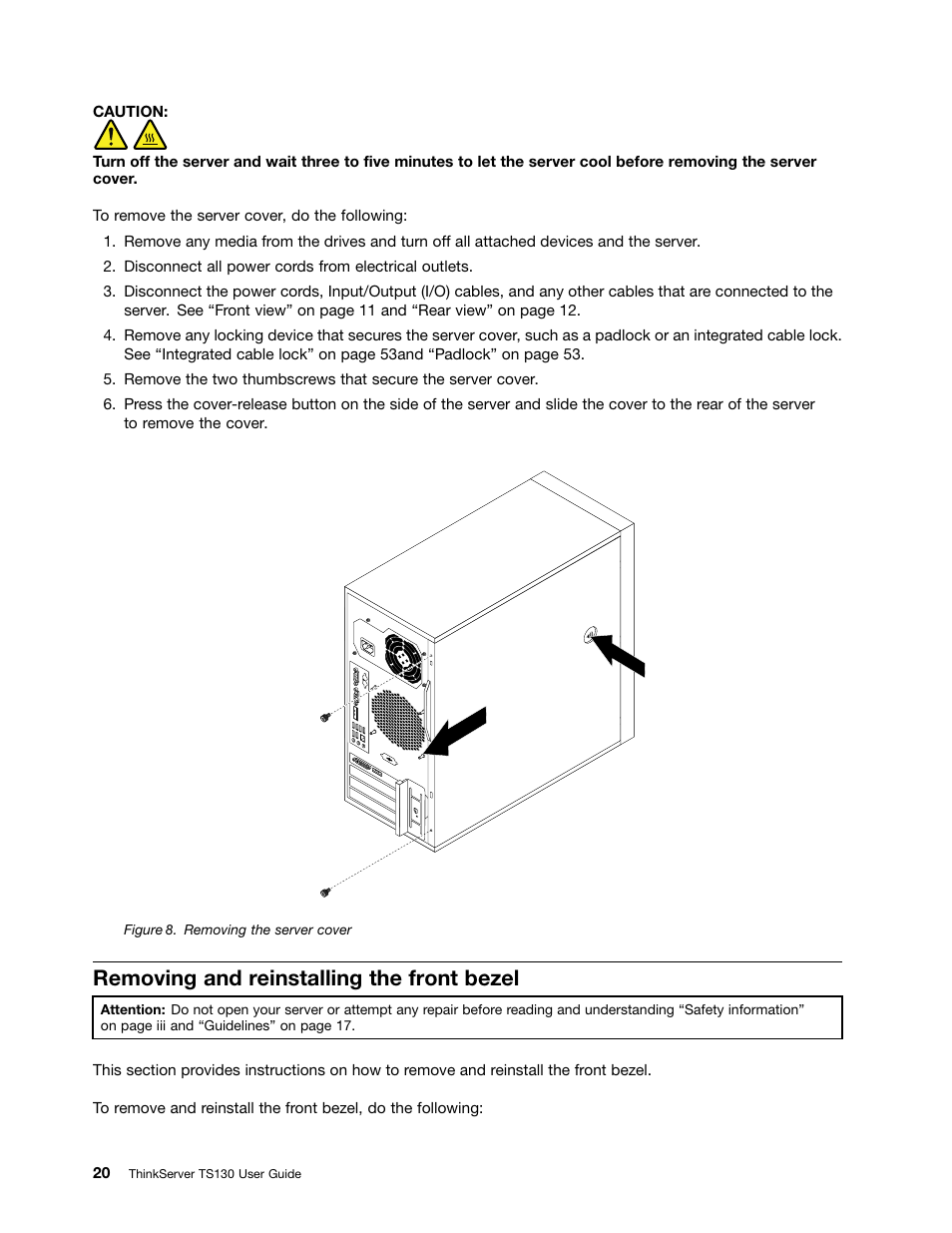 Removing and reinstalling the front bezel | Lenovo ThinkServer TS130 User Manual | Page 32 / 118