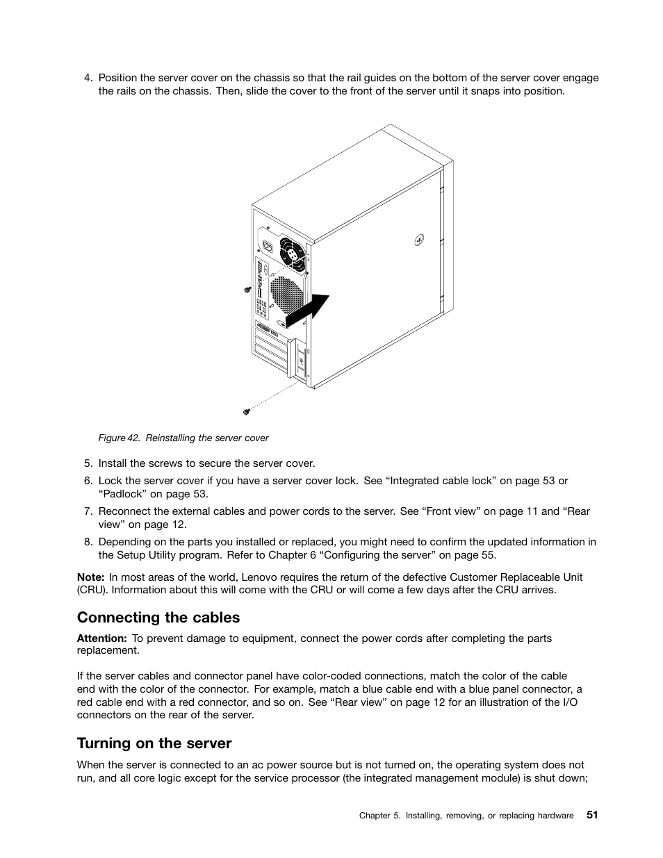 Connecting the cables, Turning on the server | Lenovo ThinkServer TS130 User Manual | Page 63 / 118