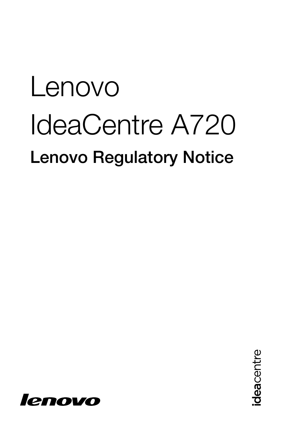 Lenovo IdeaCentre A720 User Manual | 29 pages