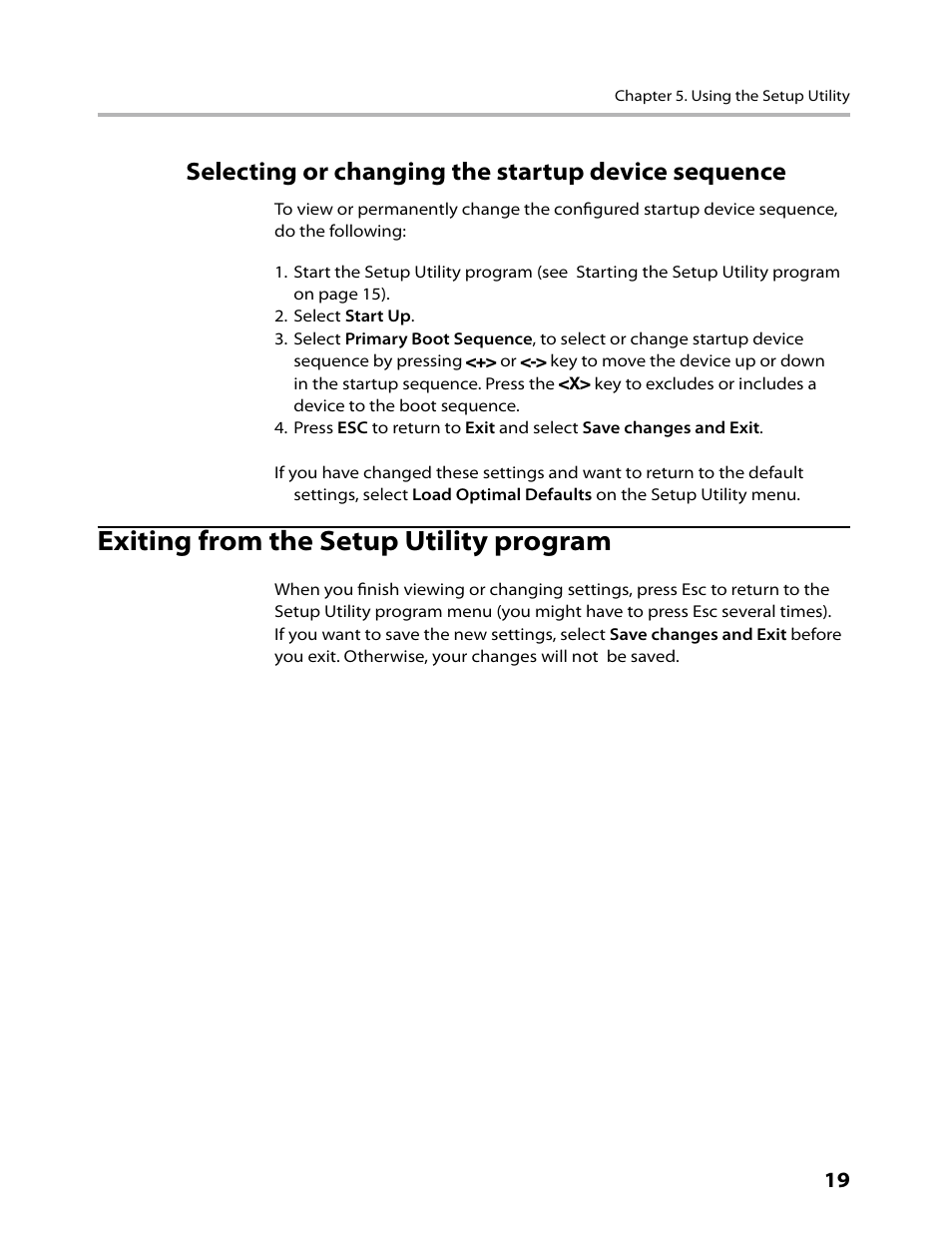 Exiting from the setup utility program, Selecting or changing the startup device sequence | Lenovo IdeaCentre B520 User Manual | Page 21 / 73