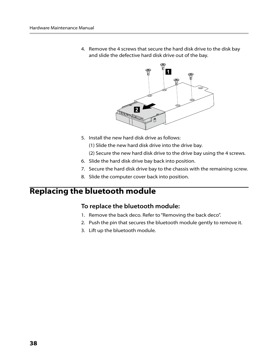 Replacing the bluetooth module | Lenovo IdeaCentre B520 User Manual | Page 40 / 73