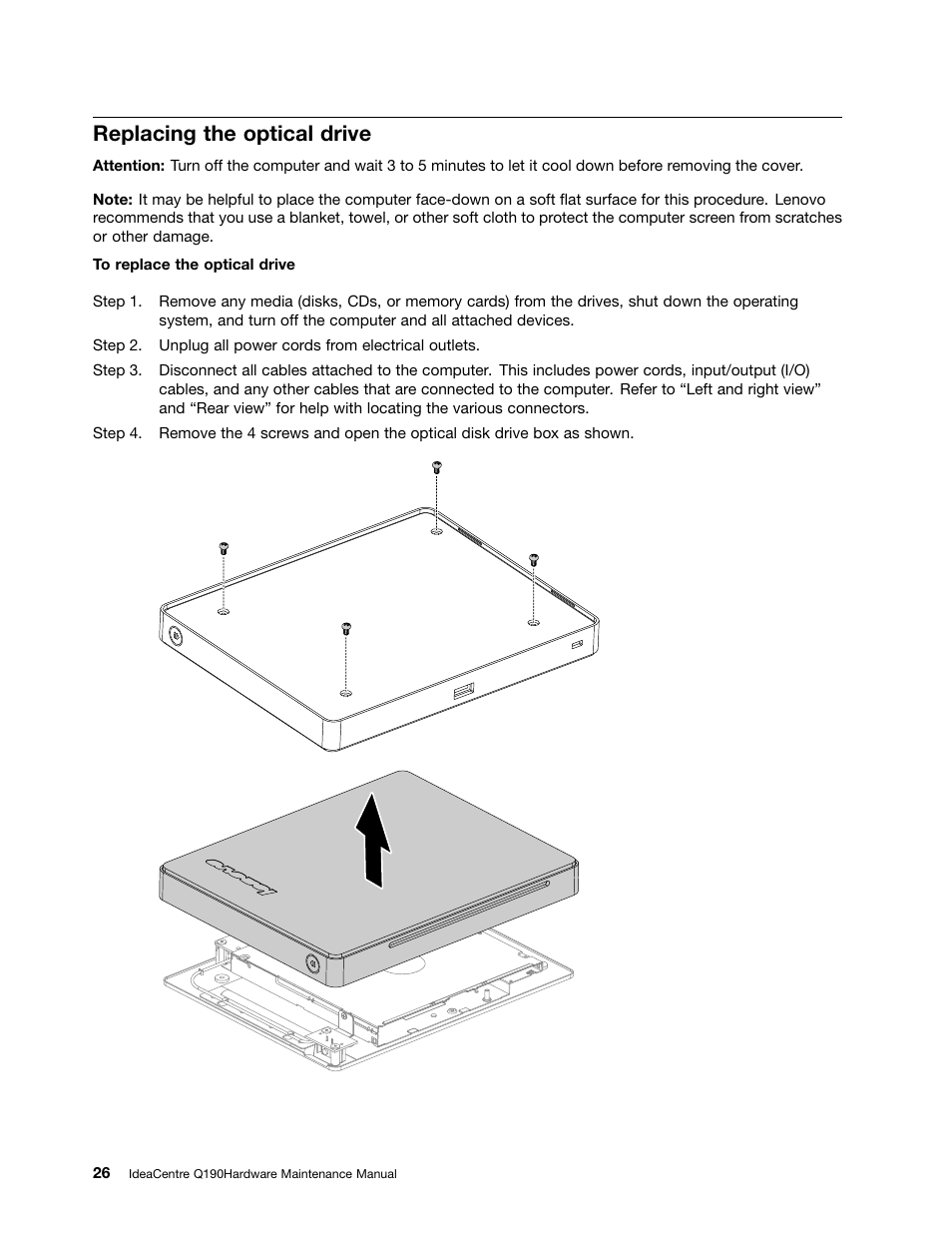 Replacing the optical drive | Lenovo IdeaCentre Q190 Desktop User Manual | Page 32 / 49