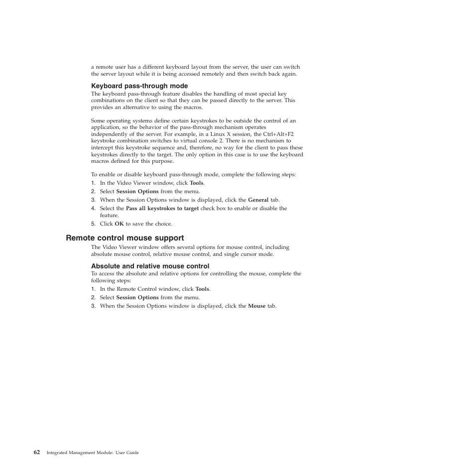Keyboard pass-through mode, Remote control mouse support, Absolute and relative mouse control | Lenovo ThinkServer TD200 User Manual | Page 68 / 120