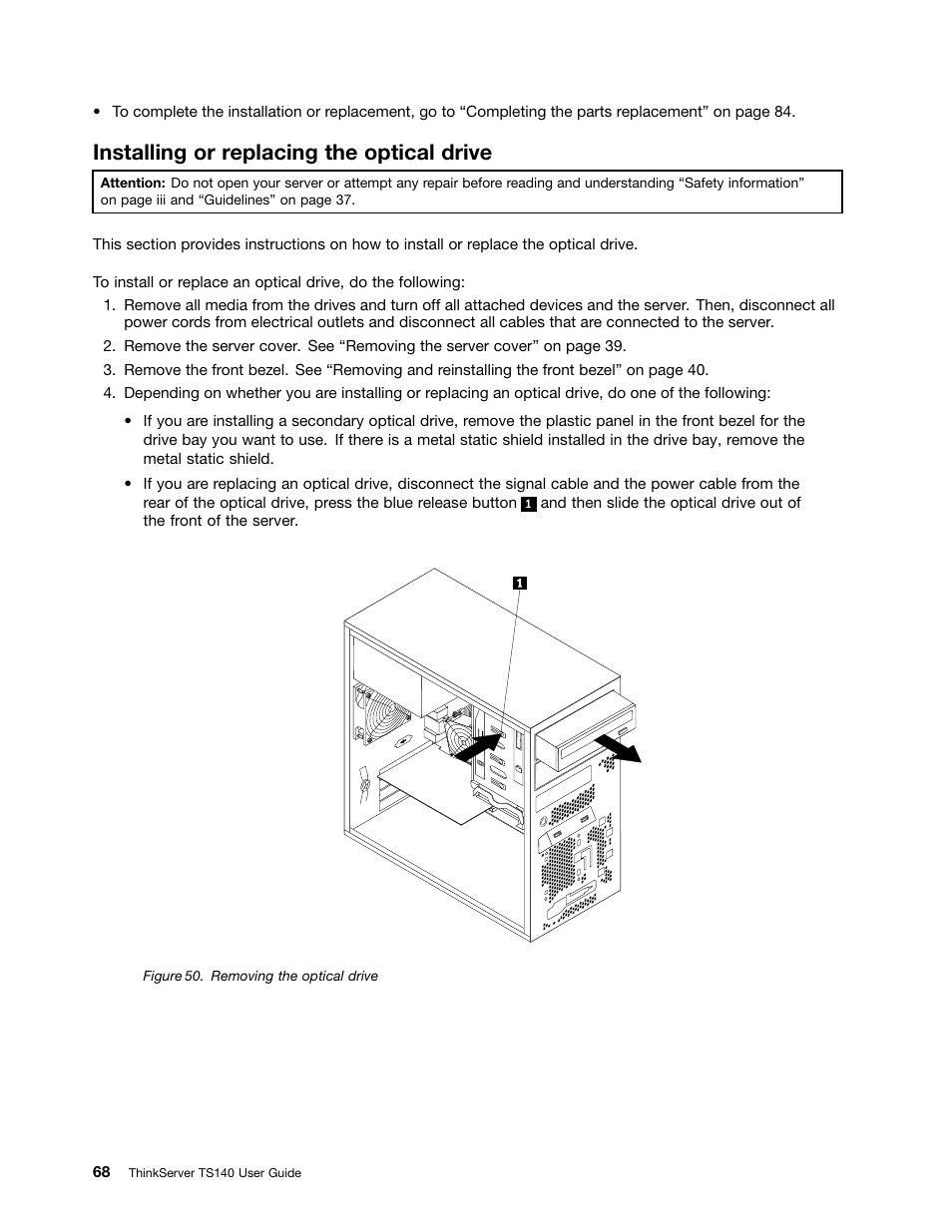Installing or replacing the optical drive | Lenovo ThinkServer TS140 User Manual | Page 80 / 124